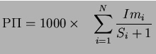 $\displaystyle \textrm{РП} =
\sum\limits_{i=1}^N \frac{Im_i}{S_i+1} +
<!--\langle\textrm{Im}\rangle \sum\limits_{i=1}^M \frac{P_i}{S_i+1}-->
$